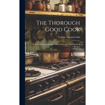 The Thorough Good Cook