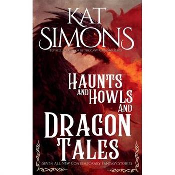 Haunts and Howls and Dragon Tales