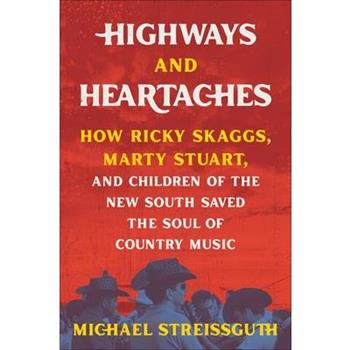 Highways and Heartaches