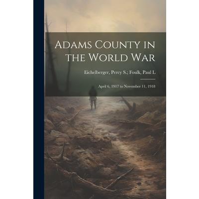 Adams County in the World War