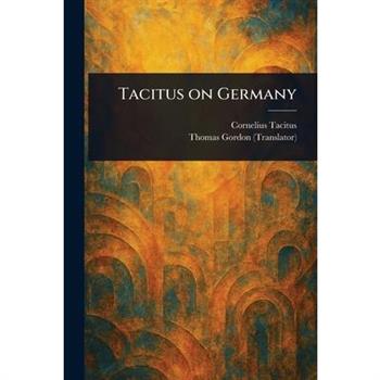 Tacitus on Germany