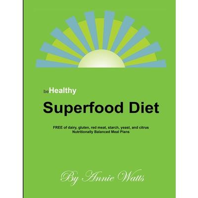 Be Healthy Superfood Diet