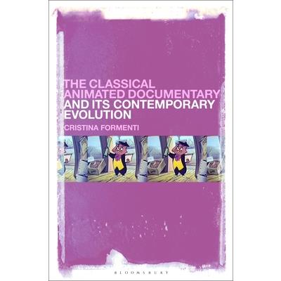 The Classical Animated Documentary and Its Contemporary Evolution