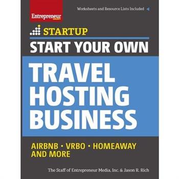 Start Your Own Travel Hosting Business Start Your Own Travel Hosting Business