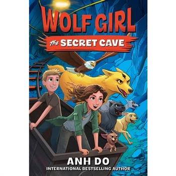 Wolf Girl #3: The Secret Cave