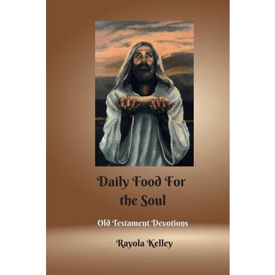 Daily Food for the Soul OT Book 1