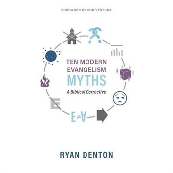 Ten Modern Evangelism Myths