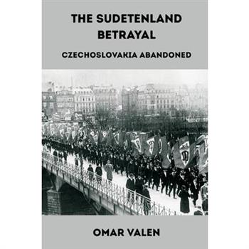 The Sudetenland Betrayal