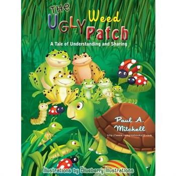 The Ugly Weed Patch