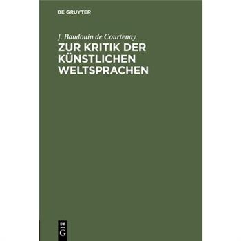 Zur Kritik der k羹nstlichen Weltsprachen