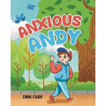 Anxious Andy