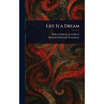 Life Is a Dream