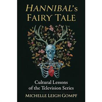 Hannibal’s Fairy Tale