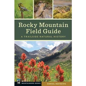 Rocky Mountain Field Guide