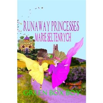 Runaway Princesses
