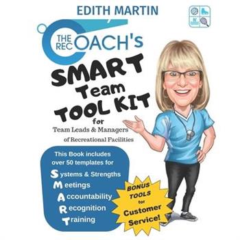 The Rec Coach’s SMART Team Tool Kit