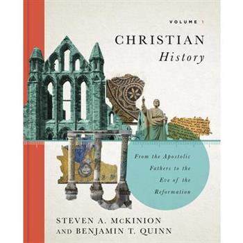 Christian History, Volume 1
