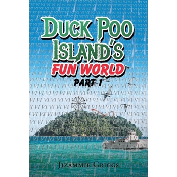 Duck Poo Island’s Fun World