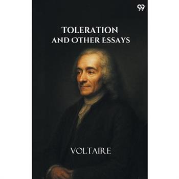 Toleration And Other Essays