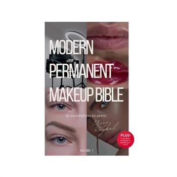 The Modern Permanent Makeup Bible