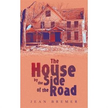 The House by the Side of the Road