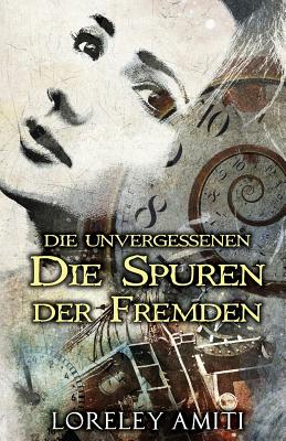 Die Spuren der Fremden