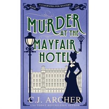 Murder at the Mayfair Hotel