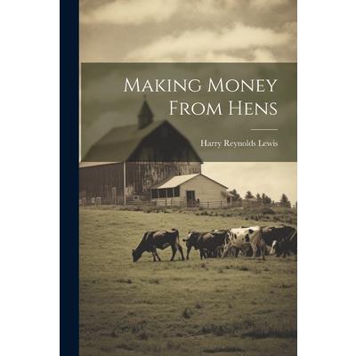 Making Money From Hens