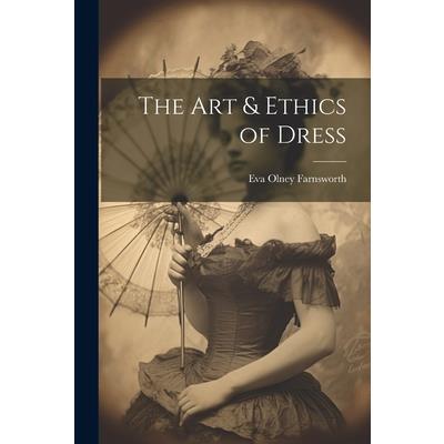The Art & Ethics of Dress