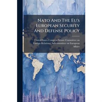 Nato And The Eu's European Security And Defense Policy