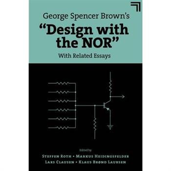 George Spencer Brown’s ”design with the Nor”