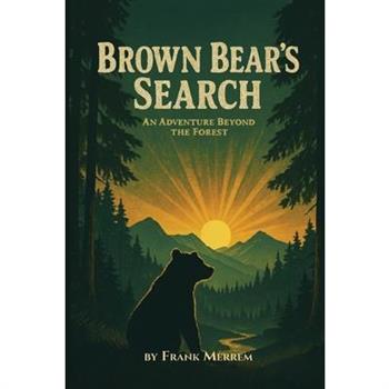 Brown Bear's Search