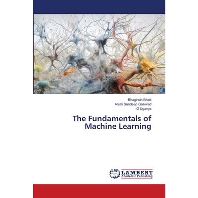 The Fundamentals of Machine Learning
