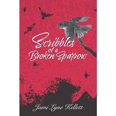 Scribbles of a Broken Sparrow