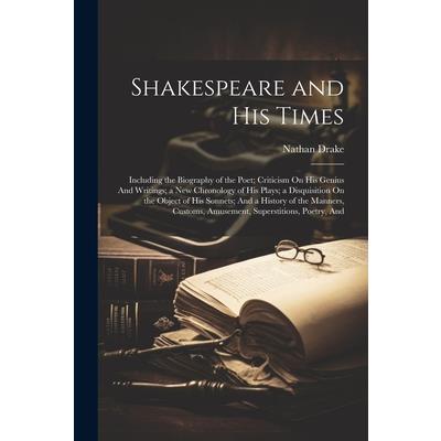 Shakespeare and His Times