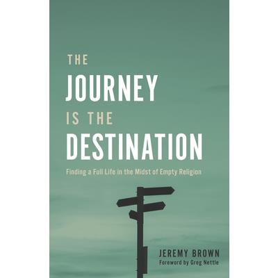 The Journey Is the Destination