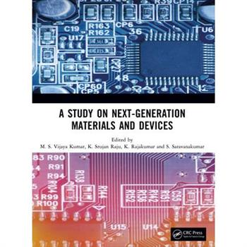 A Study on Next-Generation Materials and Devices