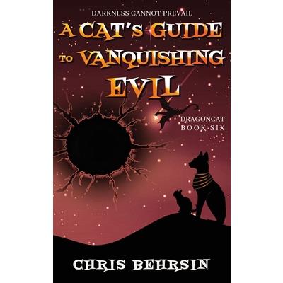 A Cat's Guide to Vanquishing Evil