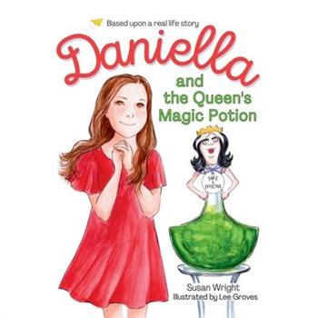 Daniella and the Queen's Magic Potion