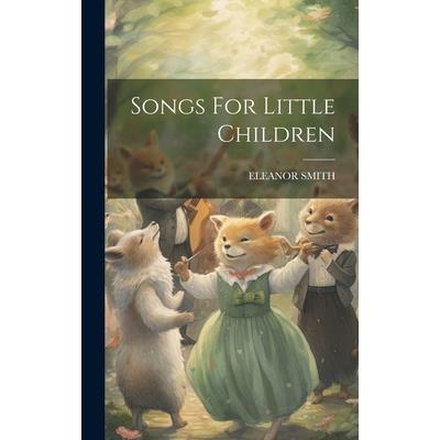 Songs For Little Children