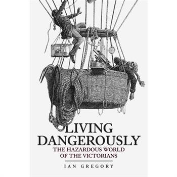 Living Dangerously