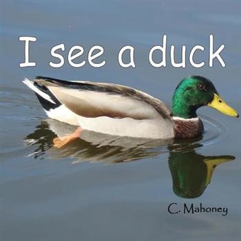 I see a duck
