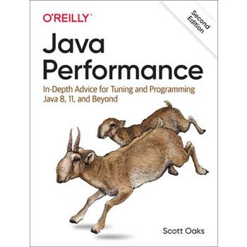 Java PerformanceIn-Depth Advice for Tuning and Programming Java 8, 11, and Beyond