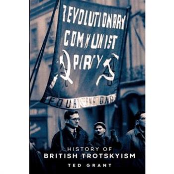 The History of British Trotskyism