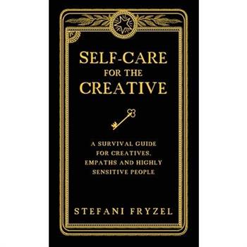 Self-Care for the Creative