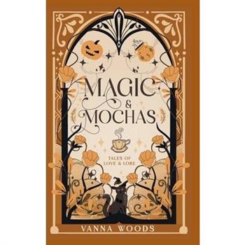 Magic & Mochas