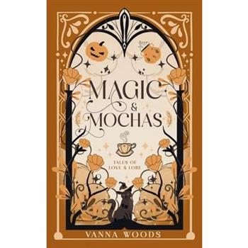 Magic & Mochas