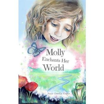 Molly Enchants Her World