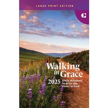 Walking in Grace 2025 Large Print