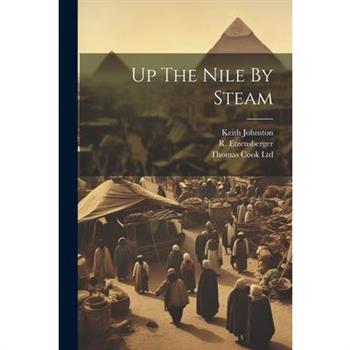 Up The Nile By Steam